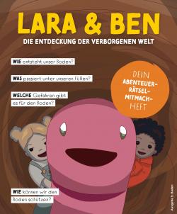 Gezeichnetes Cover der Kinderzeitschrift Lara & Ben mit den beiden gProtagonisten, die sich an einem großen Regenwurm festhalten.
