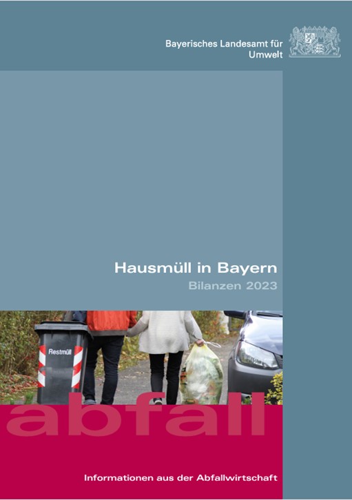 Deckblatt der Broschüre: Hausmüll in Bayern - Bilanzen 2023- Informationen aus der Abfallwirtschaft