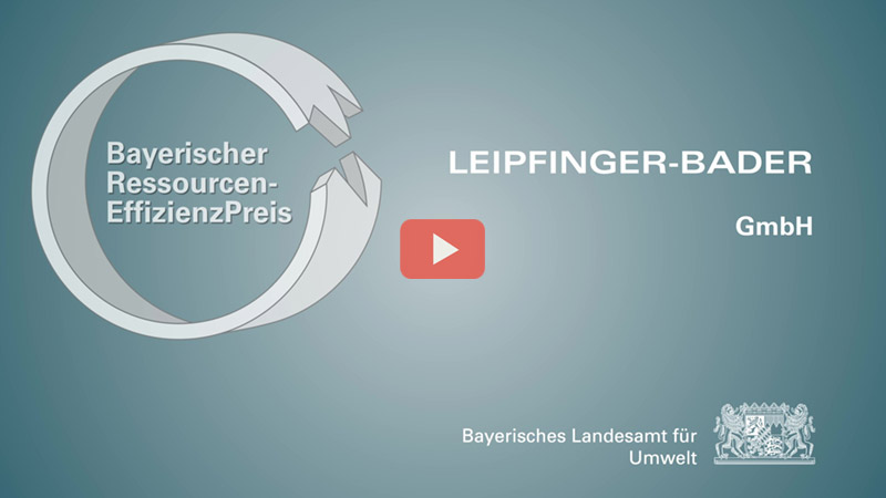 Bayerischer Ressourceneffizienzpreis - Vorschaubild für das Video über die Leistungen der Fa. Leipfinger-Bader